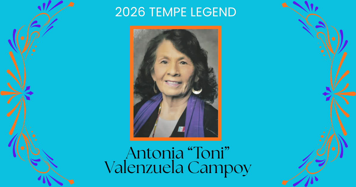 Photo of 2026 Tempe Legend Antonia “Toni” Valenzuela Campoy
